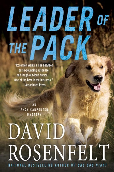 David Rosenfelt/Leader of the Pack@ An Andy Carpenter Mystery
